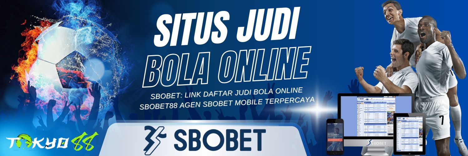 Agen Judi Online SBOBET Terpercaya dan Berpengalaman Agen Judi Online SBOBET Terpercaya dan Berpengalaman