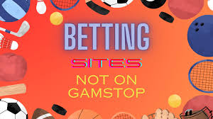 Exploring Non-GamStop Sports Betting Sites A Comprehensive Guide 508291612